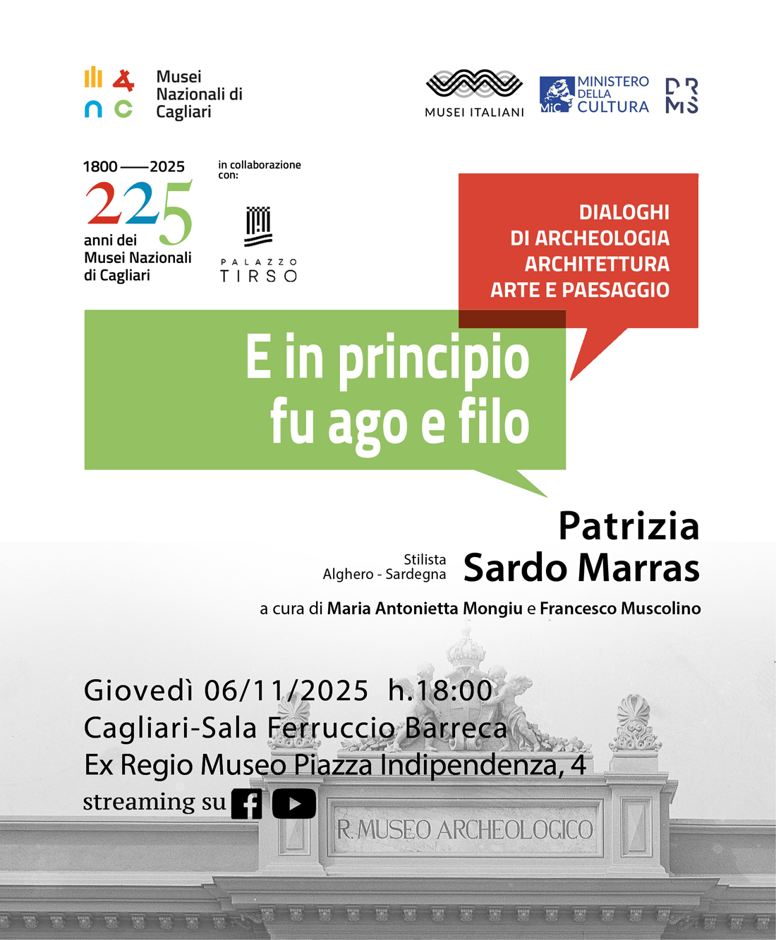 E in principio fu ago e filo - Dialoghi di archeologia, architettura, arte e paesaggio